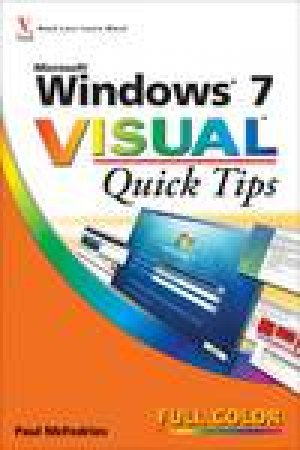 Windows 7 Visual Quick Tips by Paul McFedries