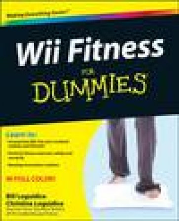 Wii Fitness for Dummies by Bill & Christina Loguidice