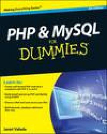 PHP & MySQL for Dummies, 4th Ed by Janet Valade