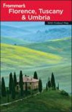 Frommers Florence Tuscany and Umbria 7th Ed