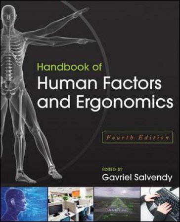 Handbook of Human Factors and Ergonomics, Fourth Edition by Gavriel Salvendy