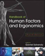 Handbook of Human Factors and Ergonomics Fourth Edition