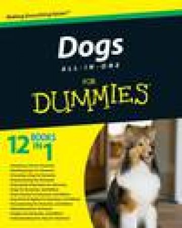 Dogs All-In-One for Dummies by Various