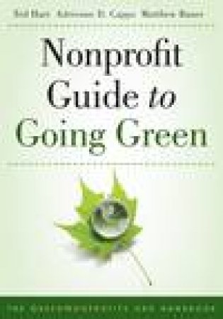 Nonprofit Guide to Going Green by Ted Hart