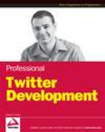 Professional Twitter Development by Daniel Crenna