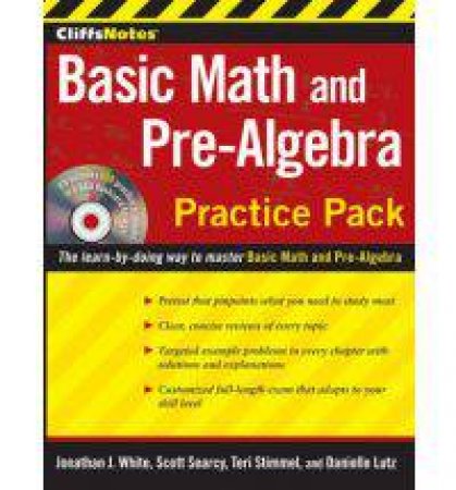 CliffsNotes Basic Math and Pre-Algebra Practice Pack by WHITE JONATHAN J.