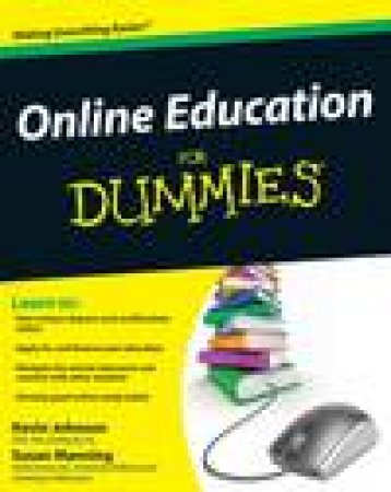 Online Education for Dummies by Kevin Jonhson & Susan Manning