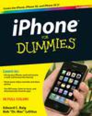 iPhone for Dummies, 3rd Ed by Edward C Baig & Bob LeVitus