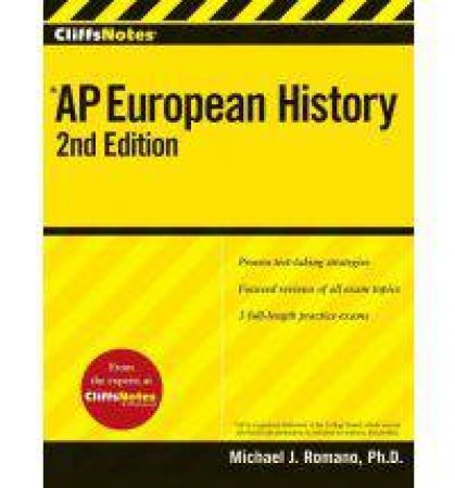 CliffsNotes AP European History: 2nd Edition by ROMANO MICHAEL J.