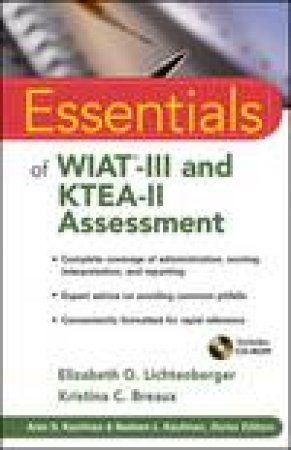 Essentials of WIAT-III and KTEA-II Assessment plus CD by Elizabeth O Lichtenberger & Kristina C Breaux