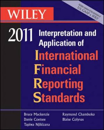 Wiley Interpretation and Application of International Financial Reporting Standards 2011 by Various