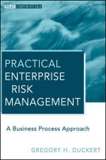 Practical Enterprise Risk Management A Business Process Approach