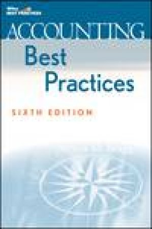 Accounting Best Practices, 6th Ed by Steven M Bragg