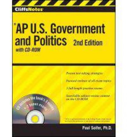 CliffsNotes AP U.S. Government and Politics with CD-ROM: 2nd Edition by SOIFER PAUL