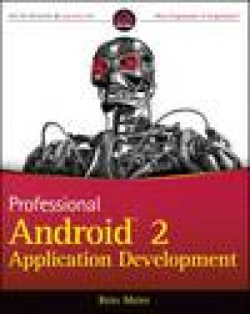 Professional Android Application Development, 2nd Ed by Reto Meier