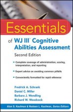 Essentials of Wj III Cognitive Abilities Assessment Second Edition