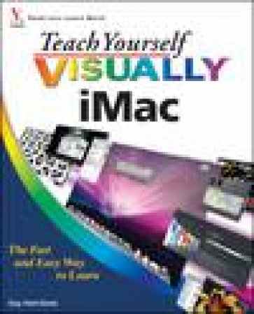 Teach Yourself Visually iMac by Guy Hart-Davis