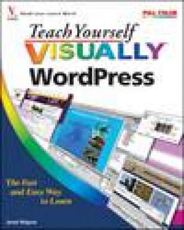 Teach Yourself Visually Wordpress by Janet Majure