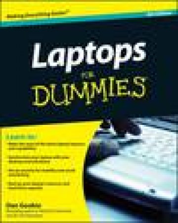 Laptops for Dummies®, 4th Ed by Dan Gookin