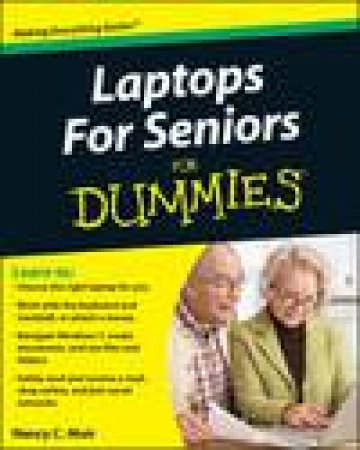 Laptops for Seniors for Dummies by Nancy C Muir