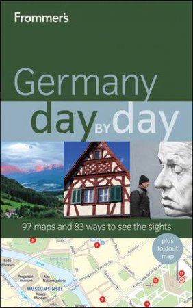 Frommer's Germany Day By Day, 1st Edition by Donald Olson 