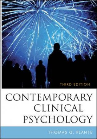 Contemporary Clinical Psychology, Third Edition by Thomas G Plante