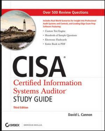 Cisa: Certified Information Systems Auditor Study Guide, Third Edition by David L. Cannon