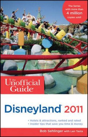 The Unofficial Guide to Disneyland 2011 by Menasha Ridge