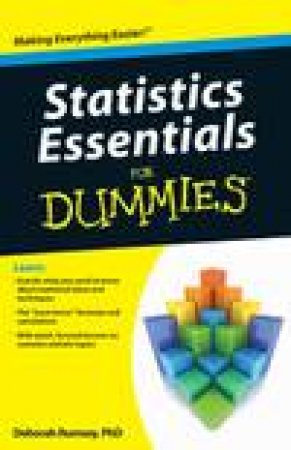 Statistics Essentials for Dummies by Deborah Rumsey