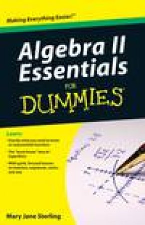 Algebra II Essentials for Dummies by Mary Jane Sterling