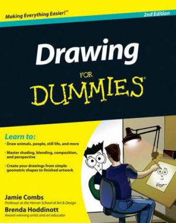 Drawing for Dummies, 2nd Edition by Brenda Hoddinott & Jamie Michelle Combs