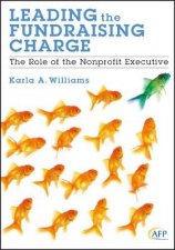 Leading the Fundraising Charge The Role of the Nonprofit Executive