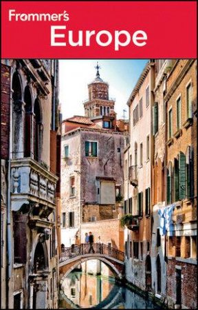 Frommer's Europe, 11th Edition by Various