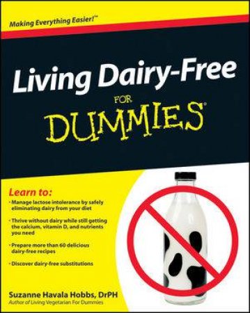 Living Dairy-free for Dummies by Suzanne Havala Hobbs