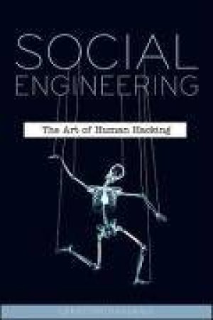 Social Engineering: The Art of Human Hacking by Hadnagy