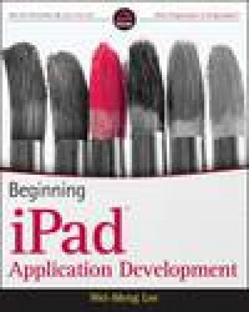 Beginning iPad Application Development by Wei-Meng Lee