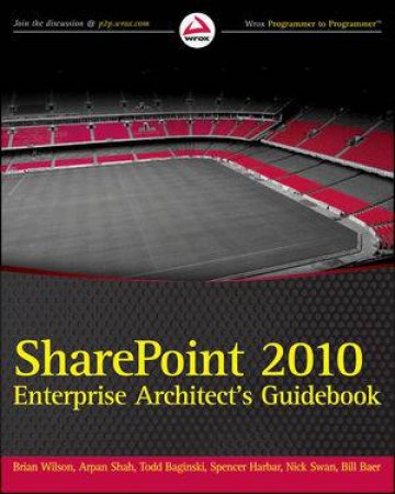 Sharepoint 2010 Enterprise Architect's Guidebook by Various