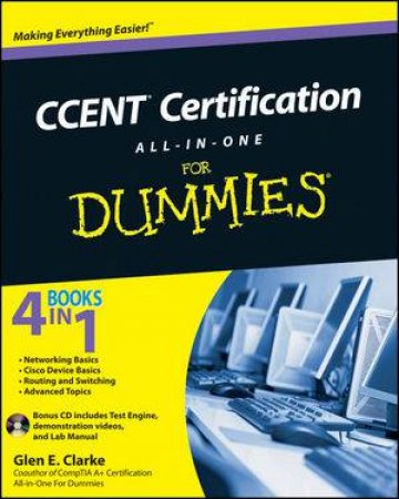 Ccent Certification All-In-One for Dummies by Glen E Clarke