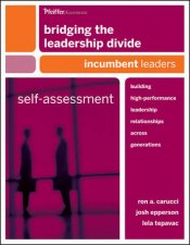 Bridging the Leadership Divide Self Assessment Incumbent Leaders