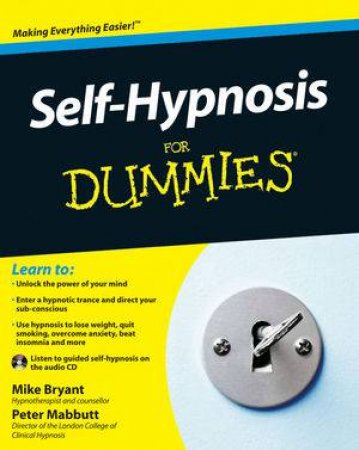 Self-Hypnosis For Dummies by Unknown