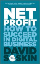 Net Profit  the Secrets of Success in Digital    Business