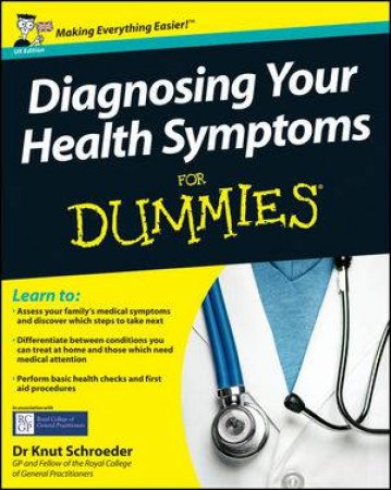 Diagnosing Your Health Symptoms for Dummies by Knut Schroeder