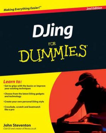 DJing For Dummies, 2nd Ed. by John Steventon