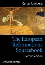 The European Reformations Sourcebook