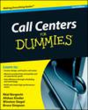 Call Centers for Dummies, 2nd Ed by Various