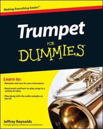 Trumpet for Dummies by Jeffrey Reynolds