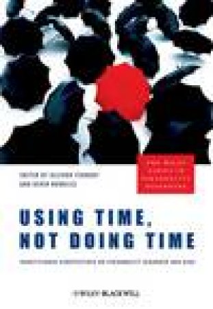 Using Time, Not Doing Time: Practitioner Perspectives on Personality Disorder and Risk by Allison Tennant & Kevin Howells