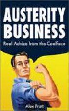 Austerity Business Real Advice From the Coalface