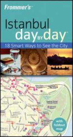 Frommer's: Istanbul Day By Day by Emma Levine