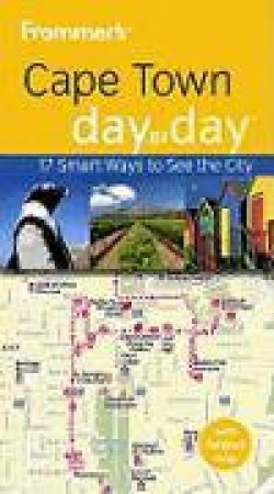 Frommer's: Day by Day: Cape Town by Lizzie Williams